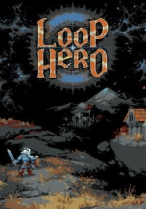 Loop Hero [RUS + ENG + 12] (1.155 + DLC) [Portable]