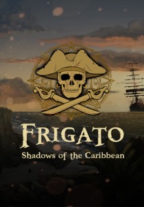 Frigato: Shadows of the Caribbean [RUS + ENG + 23 / ENG] (Build 12614155) [Portable]