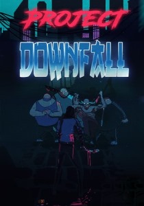 Project Downfall [RUS + ENG + 3] (1.0.6.1) [GOG]