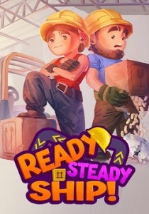 Ready, Steady, Ship! [ENG + 7 / ENG] (1.1.0) [GOG]