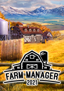 Farm Manager 2021 [RUS + ENG + 11] (1.1.526 + 3 DLC) [RePack]