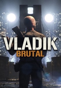 Vladik Brutal [RUS + ENG + 6 / RUS] (1.0.2.3) [Portable]