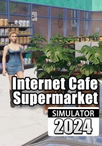 Internet Cafe and Supermarket Simulator 2024 [RUS + ENG + 24] [Scene]