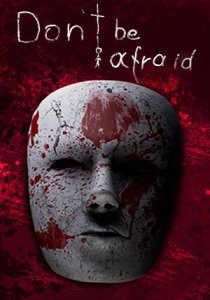 Don't Be Afraid [RUS + ENG + 10 / ENG] (1.002) [GOG]
